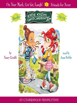 cover image of Katie Kazoo, Switcheroo, Books 13 & 14
